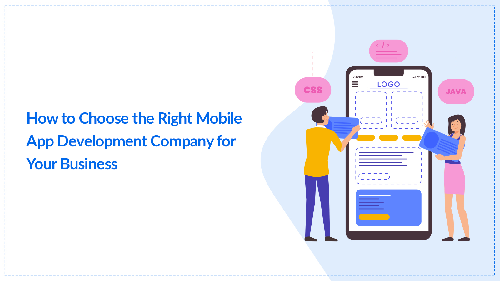 How to Choose the Right Mobile App Development Company for Your Business