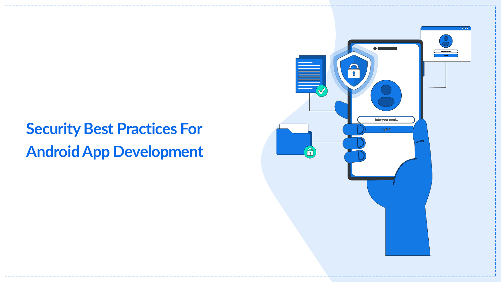 Feature image of our blog on Security Best Practices for Android App Development